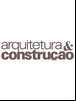 Revista Arquitetura & Construção